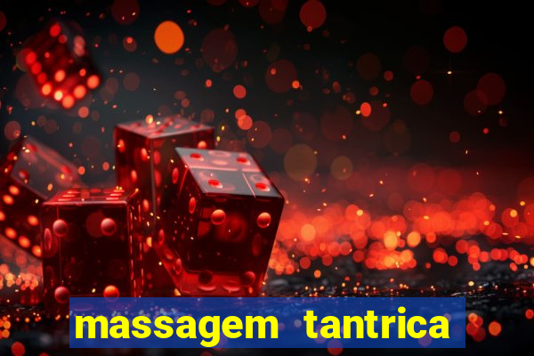 massagem tantrica cabo frio